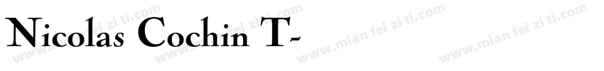 Nicolas Cochin T字体转换